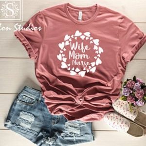 Wife Mom Nurse T-Shirt
